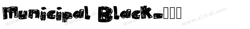 Municipal Black字体转换